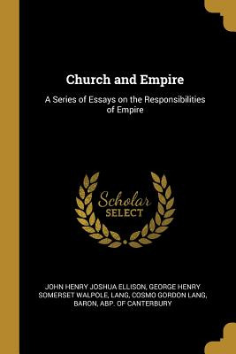 Libro Church And Empire: A Series Of Essays On The Respon...