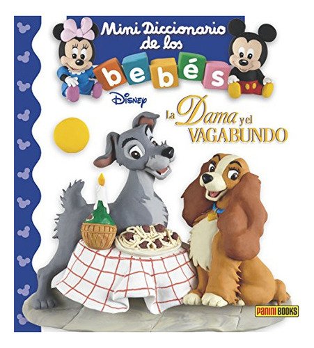 Mini Diccionario De Los Bebés Disney-la Dama Y El Vagabundo