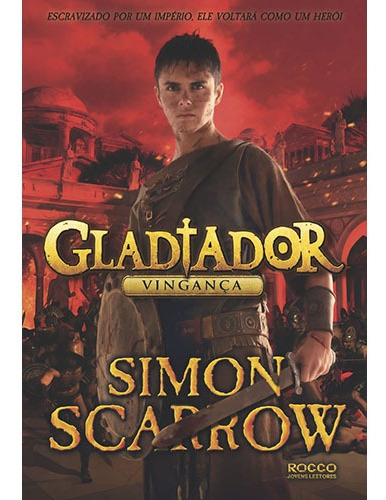 Gladiador: Vingança, de Scarrow, Simon. Editora Rocco Ltda, capa mole em português, 2017