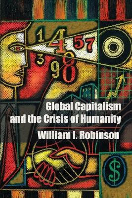 Libro Global Capitalism And The Crisis Of Humanity - Will...