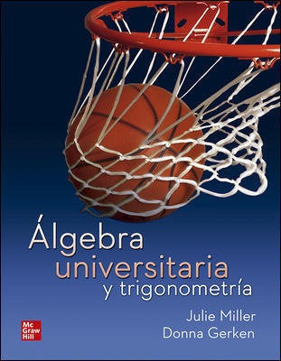 Algebra Universitaria Y Trigonometria - Miller, Julie