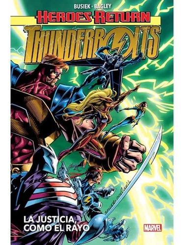 Heroes Return Thunderbolts (hc) 01 La Justicia Como El Rayo 