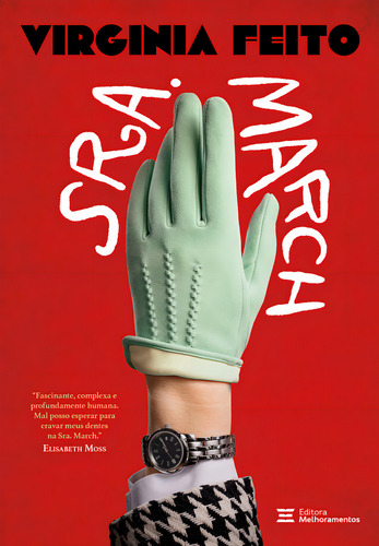 Sra. March, De Virginia Feito. Editora Melhoramentos, Capa Mole, Edição 1 Em Português, 2023
