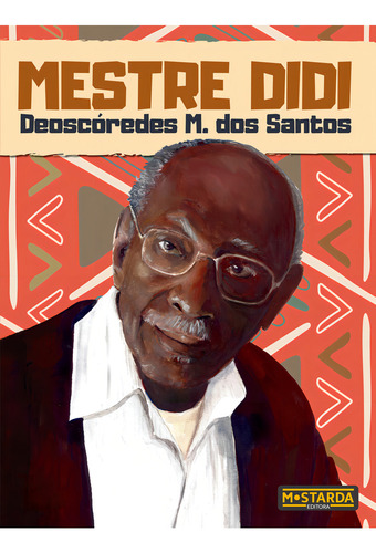 Mestre Didi, De Marcos Cajé. Editora Mostarda, Capa Mole Em Português