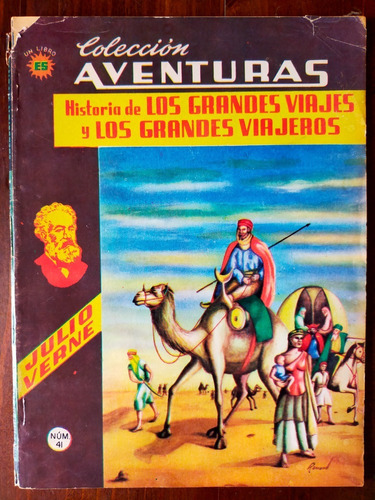 Grandes Viajes Y Grandes Viajeros Colección Aventuras No.41
