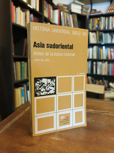 Asia Sudoriental - John Villiers