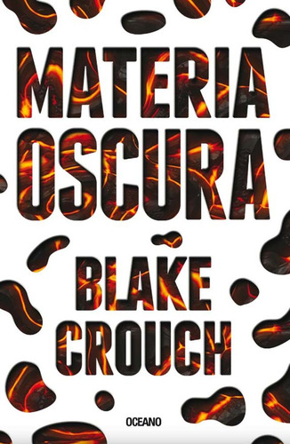 Libro Materia Oscura - Blake Crouch - Oceano