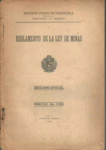 Libro Reglamento De La Ley De Minas Eeuu De Venezuela 1930