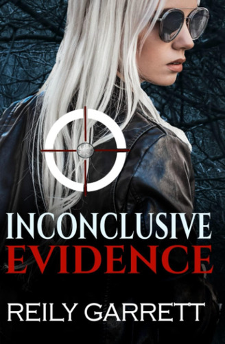 Libro: Inconclusive Evidence (the Mcallister Justice Series)