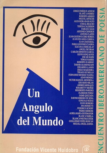Un Ángulo Del Mundo. Encuentro Iberoamericano De Poesía