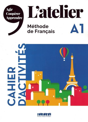 L´Atelier a1 cahier d´activites, de Cocton, Marie-Noelle. Editora Distribuidores Associados De Livros S.A., capa mole em francês, 2019