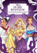 Comprar Un Giro Inesperado: 100 Ilustraciones Basadas En Las Novelas De La Exitosa Saga Un Giro Inesperado, De Varios Autores. El Arte De Colorear, Vol. 1. Editorial Hachette, Tapa Blanda En Español