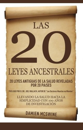 Libro : Las 20 Leyes Ancestrales 20 Leyes Antiguas De La...