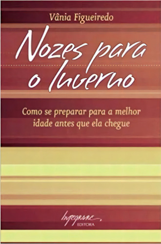 Nozes Para O Inverno, De Vania Figueiredo. Editorial Integrare, Tapa Mole, Edición 1 En Português