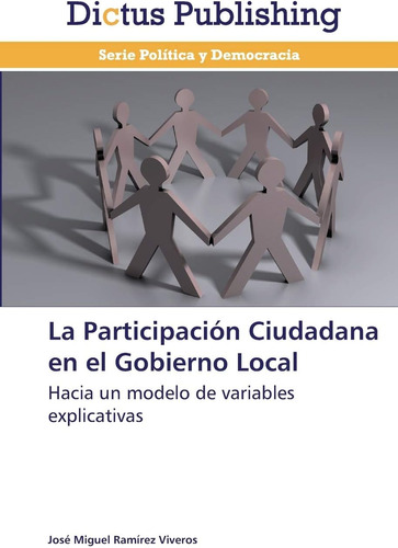 Libro: La Participación Ciudadana Gobierno Local: Haci