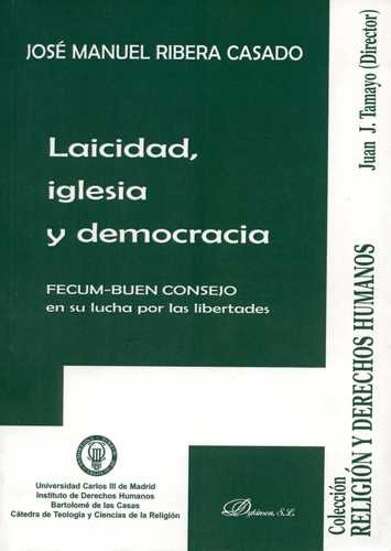 Libro Laicidad, Iglesia Y Democracia