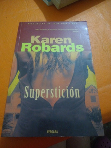 Superstición Karen Robards Vergara Casa32