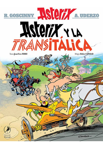 Asterix 37: Y La Transitalica - Coscinny; Uderzo