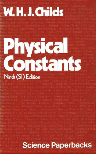 Physical Constants: Selected For Students, De Childs, G. W.. Editorial Springer Nature, Tapa Blanda En Inglés