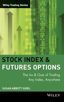 Libro Stock Index Futures & Options: The Ins And Outs Of ...