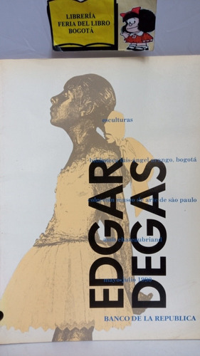 Edgar Degas -  Arte - Esculturas