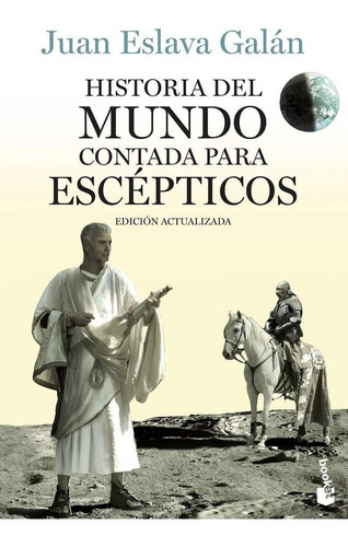 Historia Del Mundo Contada Para Escepticos