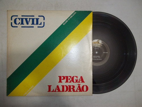 Lp Vinil - Civil - Pega Ladrão - 1989