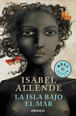 Isla Bajo El Mar (coleccion Best Seller) - Allende Isabel (