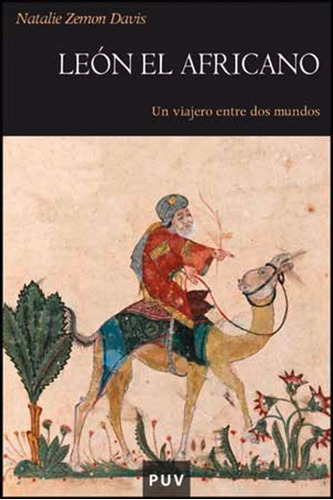 León El Africano, De Natalie Zemon Davis Y Aitana Guia I Ca. Editorial Publicacions De La Universitat De València, Tapa Blanda En Español, 2008