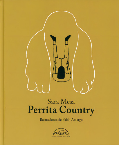 Perrita Country Sara Mesa Editorial Paginas De Espuma En Español Tapa Dura