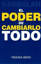 Comprar Kabbalah El Poder De Cambiarlo Todo - Yehuda Berg