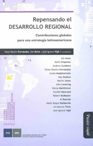 Repensando El Desarrollo Regional / Fernández, Amin Y Vigil 