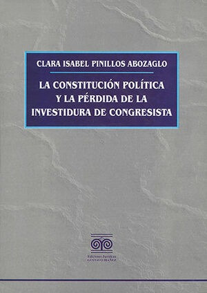 Libro Constitución Política Y La Pérdida De La Investidura D