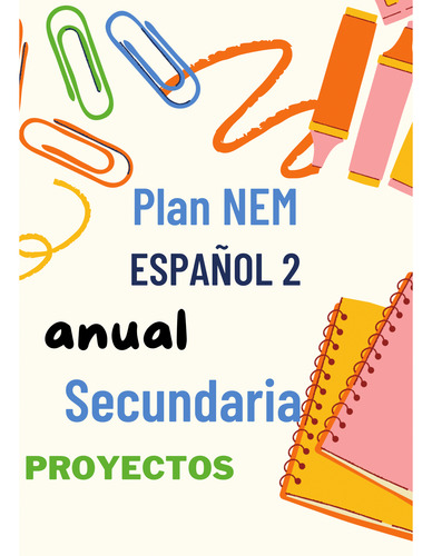 Planeación De Español 2 Por Proyectos