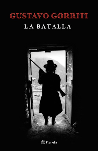 La Batalla - Gustavo Gorriti