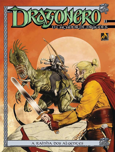 Dragonero - Volume 11: A rainha dos Algentes, de Enoch, Lucca. Série Dragonero (11), vol. 11. Editora Edições Mythos Eireli,Sergio Bonelli  Editore, capa mole em português, 2021