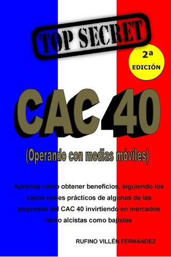 Libro: Top Secret: Cac 40 (operando Con Medias Móviles) (spa