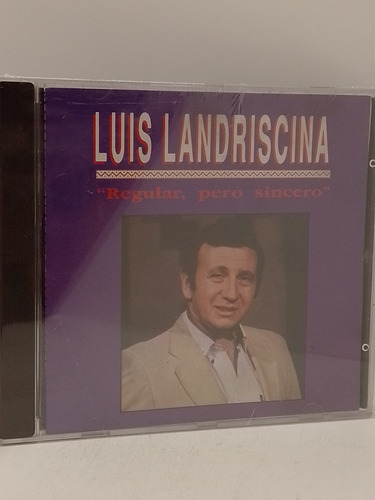 Luis Landriscina Regular Pero Sincero Cd Nuevo