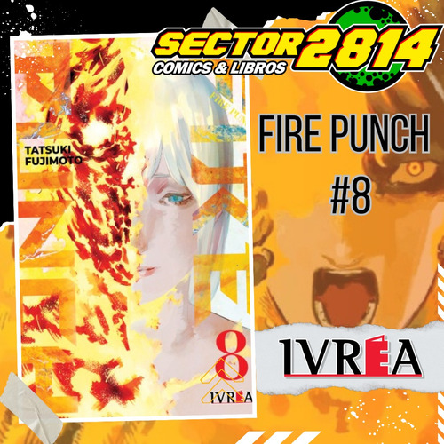 Fire Punch #8 -sector 2814 Ivrea