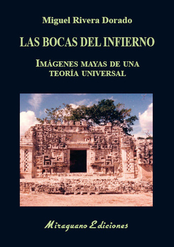Las Bocas Del Infierno - Rivera Dorado, Miguel