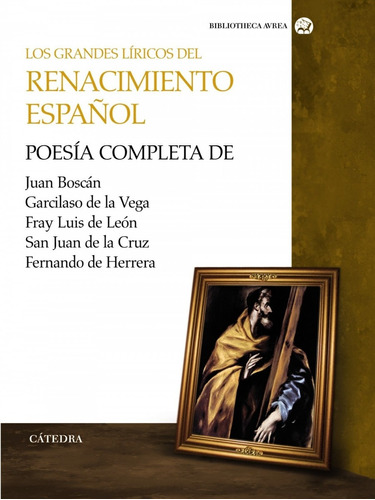 Libro Los Grandes Líricos Del Renacimiento Español