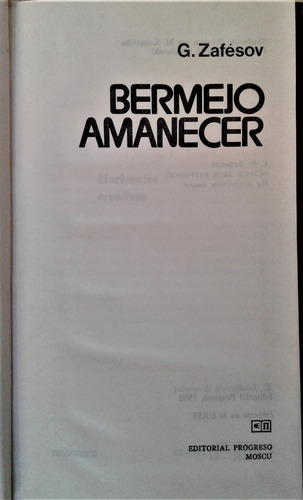 Bermejo Amanecer - G. Zafesov - Progreso Moscu - 1980 (Usado)