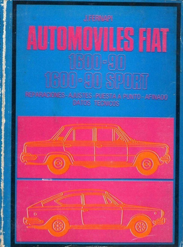 Manual De Taller Fiat 1600-90 Y Fiat 1600-90 Sport