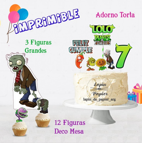 Cake Topper Imprimible Personalizado Plantas Vs Zombies Op2