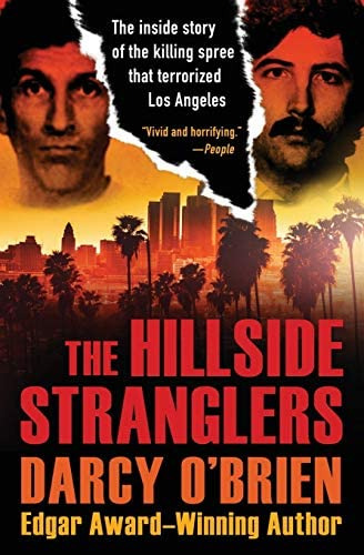 Libro: The Hillside Stranglers: The Inside Story Of The That
