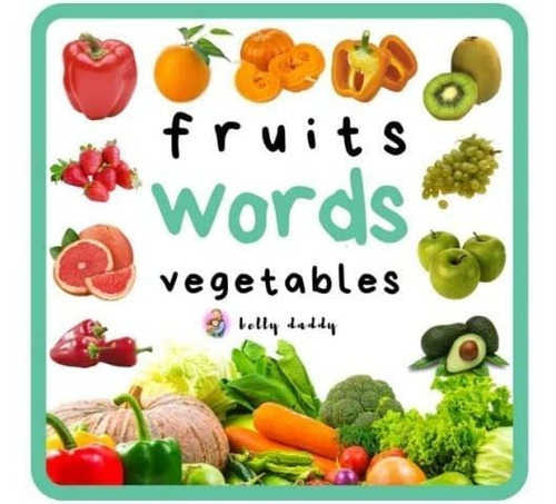 Libro: Frutas Y Verduras: Libro Ilustrado De Aprendizaje Tem