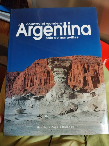 Libro La Argentina A Country Of Wonders Fotografía 