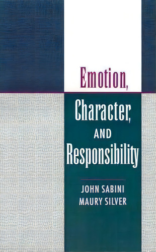 Emotion, Character, And Responsibility, De John Sabini. Editorial Oxford University Press Inc, Tapa Dura En Inglés