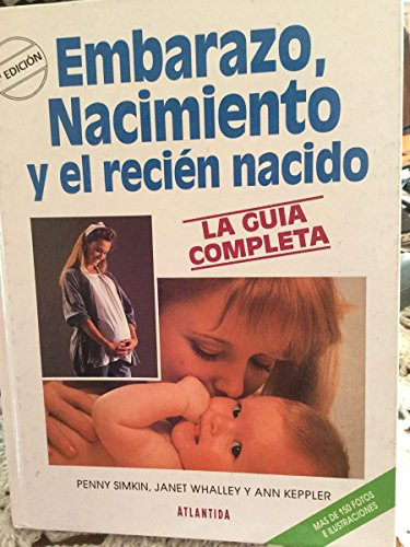Libro Embarazo Nacimiento Y Recien Nacido De Penny Simkin Ja