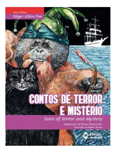 Livro Contos De Terror E Mistério - Edgar Allan Poe - Adaptação Telma Guimarães - Editora Do Brasil